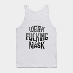 Wear a bleeping mask Tank Top